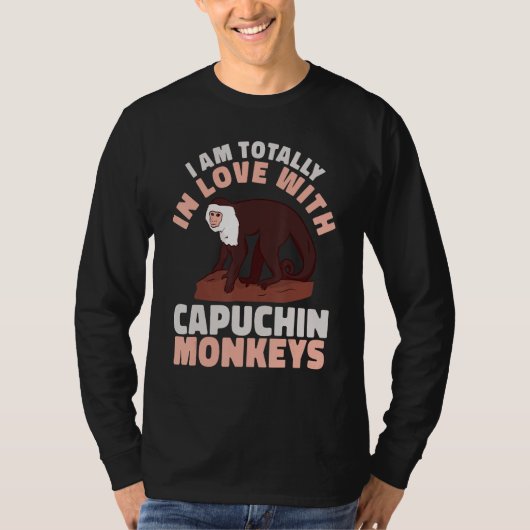 cute Primate I am totally in love with Capuchin Mo T-shirt (Voorkant)