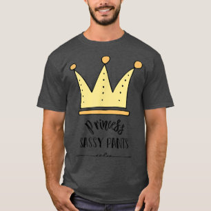 Cute Princess Sassy Pants Crown Kinder T Adult T-shirt