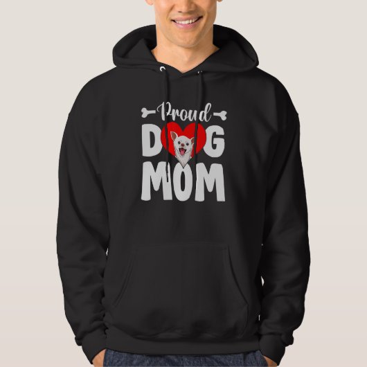 Cute Proud Chihuahua Dog Mama Moederdag Hoodie (Voorkant)