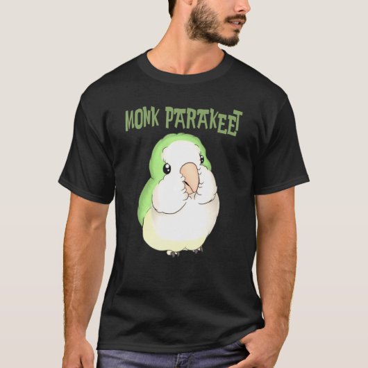 Cute Puffy Monk Parakeet Quaker Parrot Bird T-shirt (Voorkant)