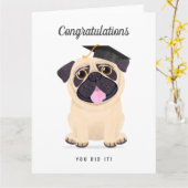 Cute Pug - Afstuderen-kaart voor gefeliciteerd Kaart (Gele Bloem)