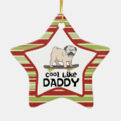 Cute Pug Dog Cool of Dad Kerstmis Keramisch Ornament (Achterkant)