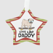 Cute Pug Dog Cool of Dad Kerstmis Ornament (achterkant)