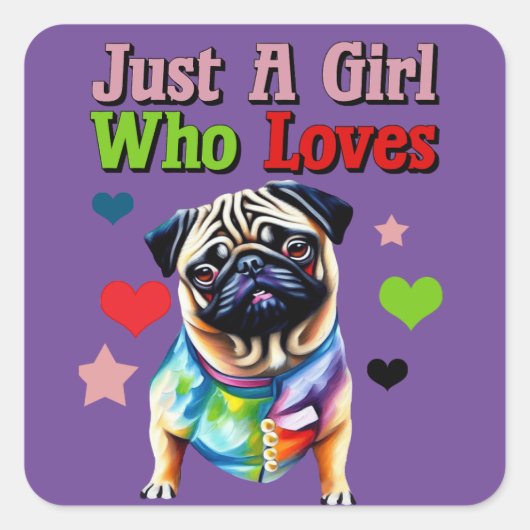 Cute Pug Dog in een kleurrijke jas Vierkante Sticker (Voorkant)