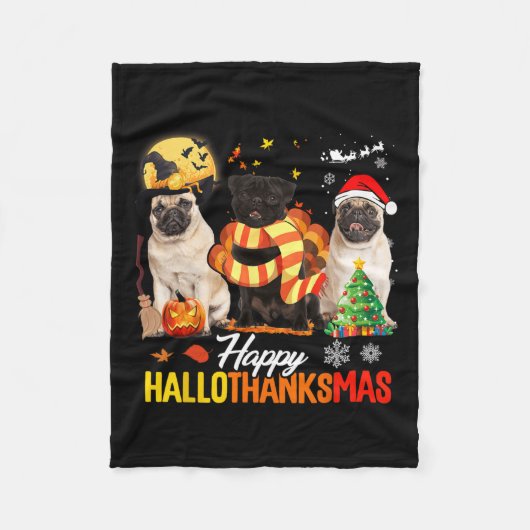 Cute Pug Happy alothanksmas Halloween Thanksgivi Fleece Deken (Voorkant)