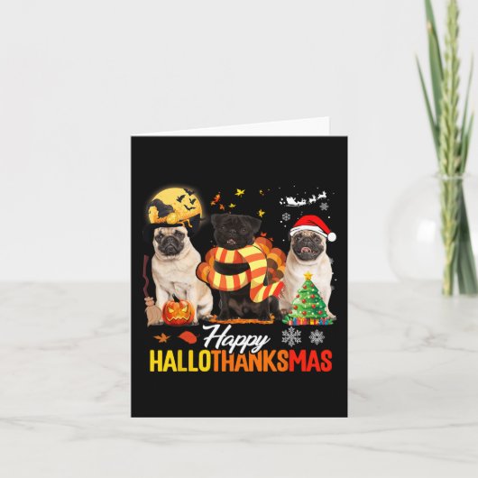 Cute Pug Happy alothanksmas Halloween Thanksgivi Kaart (Voorkant)