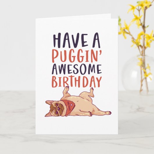 Cute Pug Hondenliefhebber Funny Puggin' Geweldige  Kaart (Gele Bloem)