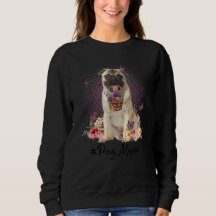 Cute Pug mama Flower Happy Moederdag Love Dog 1 Trui