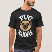 Cute Pug Mammas T-shirt (Voorkant)