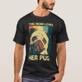 Cute Pug voor moeder Pet Dog Puppy Breed Pug T-shirt (Voorkant)