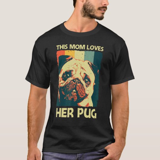 Cute Pug voor moeder Pet Dog Puppy Breed Pug T-shirt (Voorkant)