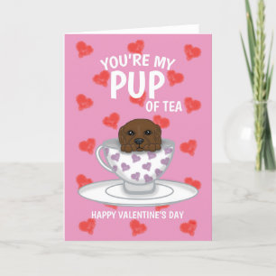 Cute Pup of Tea Dog "Happy Valentines Day" Feestdagen Kaart