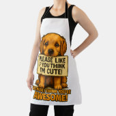 Cute Puppy, Funny Dog Lover Quote Schort (Insitu)