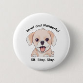 Cute Puppy Lovers Stylish Dog Mom Button (Voorkant)