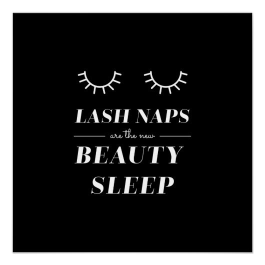 Cute Quote Funny Lash Nap Posters (Voorkant)
