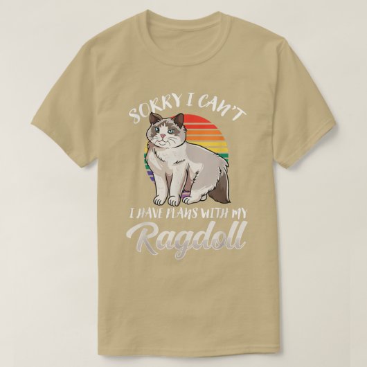 Cute Ragdoll Cat DesignI heeft plannen met mijn Ra T-shirt (Design voorkant)