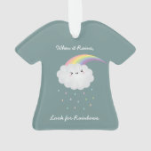 Cute Rainbow Cloud Rain Inspirerend Quote Gezegde Ornament (achterkant)