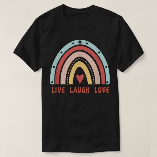 Cute Rainbow Live Laugh Love, Inspirerend Quote, T-shirt (Design voorkant)