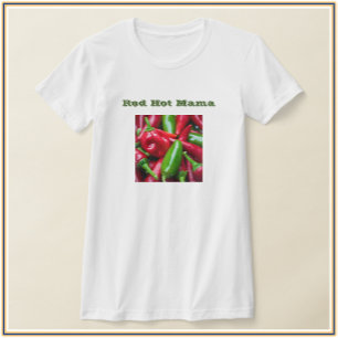 Cute Red Hot Mama met Peppers T-shirt