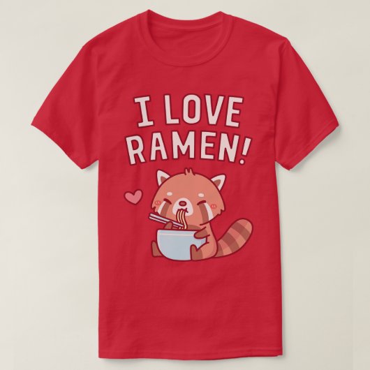 Cute Red Panda I Love Ramen T-shirt (Design voorkant)