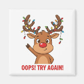 Cute Reindeer Oops Try Again Encouragement Magnet (Voorkant)