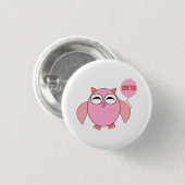 Cute roze Love You Owl Button (Voorkant /achterkant)