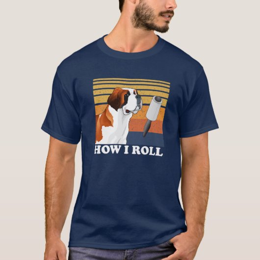 Cute Saint Bernard How I Roll Funny T-shirt (Voorkant)
