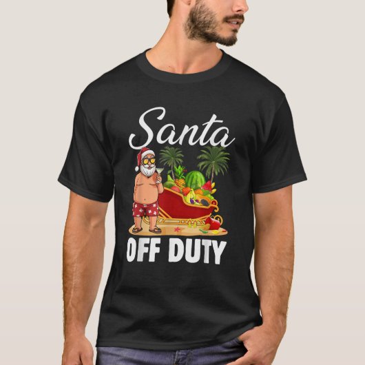 Cute Santa Off Duty Sleigh Summer Vacation Christm T-shirt (Voorkant)