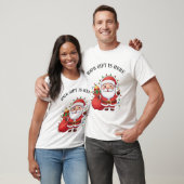 Cute Santa “Your Gift Is Here” Christmas T-Shirt (Unisex)