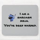 Cute Sarcasm Ninja Quote Mousepad Muismat (Voorkant)