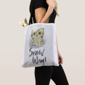 Cute Sassy Fun Snow Way Painted Cat Slogan Tote Bag (Dichtbij)
