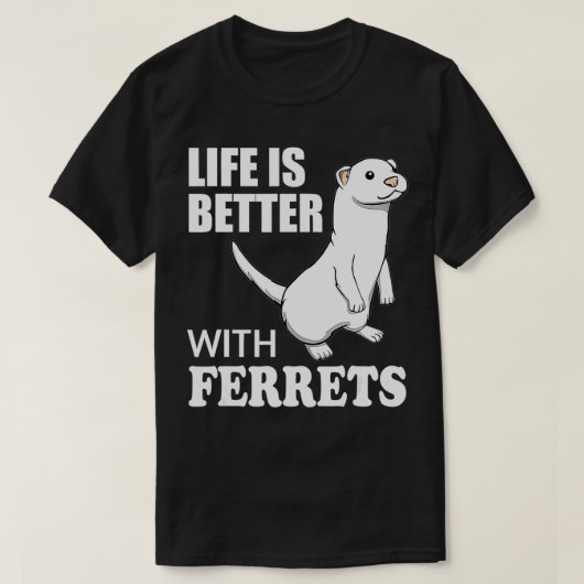 Cute Saying Ferret Lover Funny Rodent  T-shirt (Design voorkant)