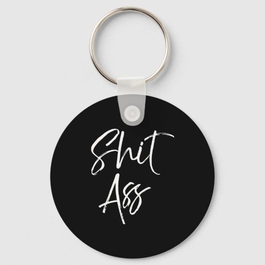 Cute Saying For Women Funny Quote Gag Gift  Sleutelhanger (Voorkant)