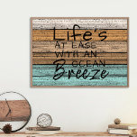 Cute Seaside Beachy Summer Quote Art Poster<br><div class="desc">aqua turquoise blauw en groen gekleurd met het weven van houten schottendek. Met 'Het leven is op zijn gemak met een oceaanbries' citaat tekst. Gemaakt voor de zeiler, boater, watersport, boten, zeilen, strand, oceaan of het liefhebber van zee. Stomme, leuke, klasbare en modieuze decor voor diegenen die graag hun zomervakantiehuismeester...</div>