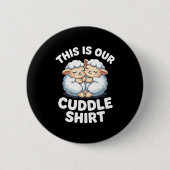 Cute Sheep Couple This Is Our Cuddle  Ronde Button 5,7 Cm (Voorkant)