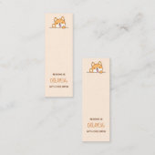 Cute Shiba Inu Corgi Dog Bladwijzer Quote Mini Visitekaartje (Voorkant / Achterkant)