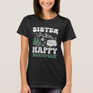 Cute Sister Of The Happy Camper Camping Trip T-shirt