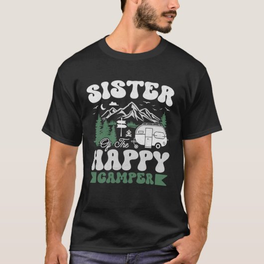 Cute Sister Of The Happy Camper Camping Trip T-shirt (Voorkant)