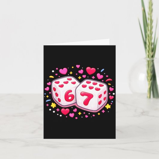 Cute Six Seven 6 7 Dice Valentines Day Shirt Funny Kaart (Voorkant)