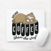 Cute Slaping Koffee Quote Muismat (Met muis)