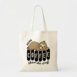 Cute Slaping Koffee Quote Tote Bag