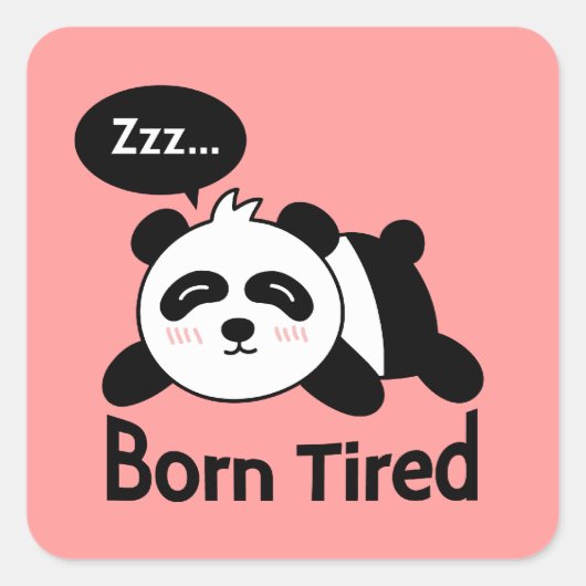 Cute Slaping Panda, geboren in tired Vierkante Sticker (Voorkant)