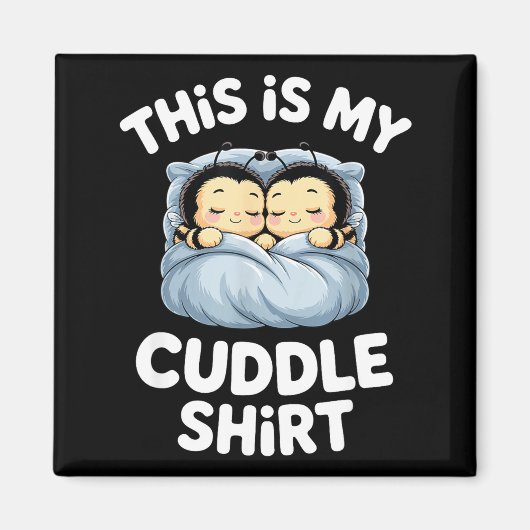 Cute Sleeng Bee This Is My Cuddle  Magneet (Voorkant)