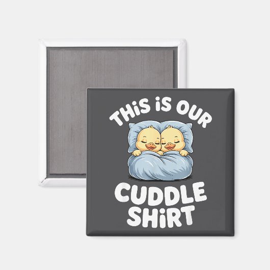 Cute Sleeng Ducks This Is Our Cuddle  Magneet (Voorkant / Achterkant)