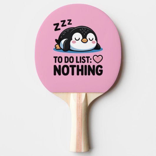 cute sleeping penguin, to do list nothing tafeltennisbatje (Voorkant)