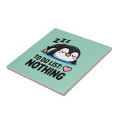 cute sleeping penguin, to do list nothing tegeltje (Zijkant)