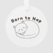 Cute Sleepy Cat “Born to Nap” Line Art Design Ornament (achterkant)