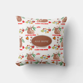 Cute Sloth Brown Pattern I love you mam Hearts Kussen