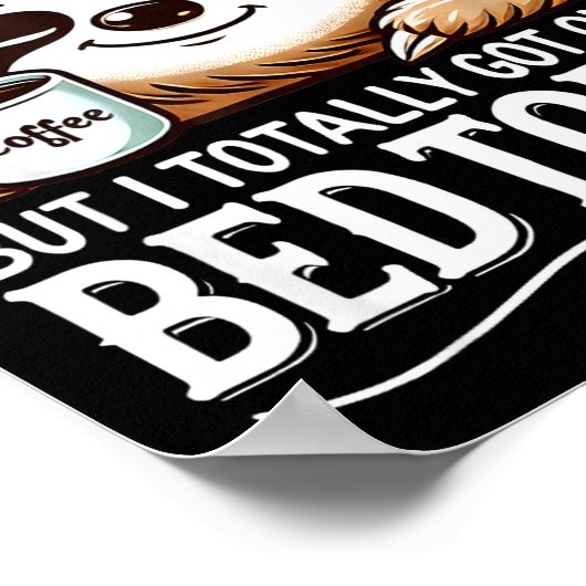 Cute Sloth Coffee Funny Quote Caffeine Lover Gift  Poster (Hoek)