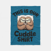 Cute Sloth Couple This Is Our Cuddle Fleece Deken (Voorkant)